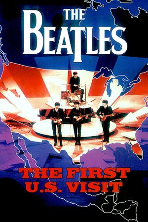 The Beatles: The First U.S. Visit's poster
