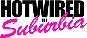 Hotwired in Suburbia's poster