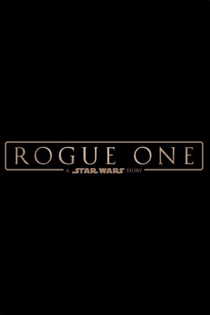 Rogue One: A Star Wars Story's poster