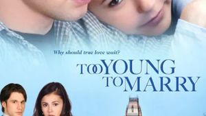 Too Young to Marry's poster