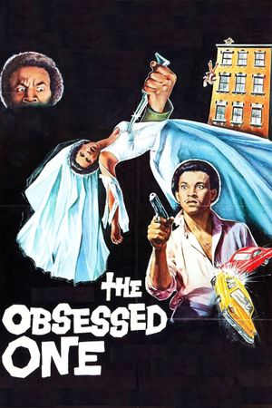 The Obsessed One's poster