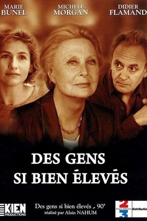 Des gens si bien élevés's poster