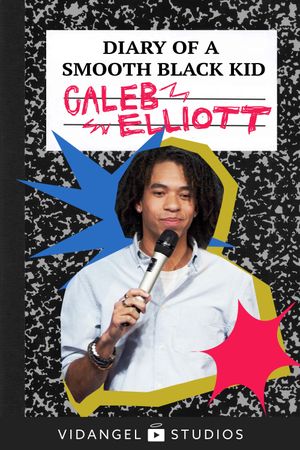 Caleb Elliott: Diary of a Smooth Black Kid's poster