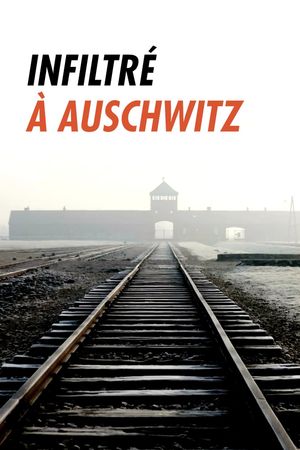 Infiltré à Auschwitz's poster