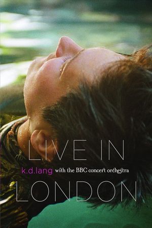 k.d. lang  - Live in London with the BBC Orchestra's poster