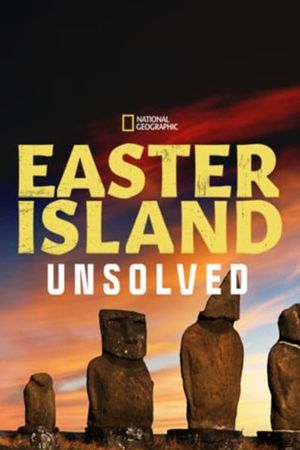 Easter Island Unsolved's poster