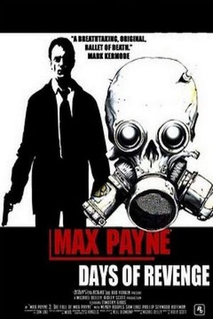 Max Payne: Days of Revenge's poster