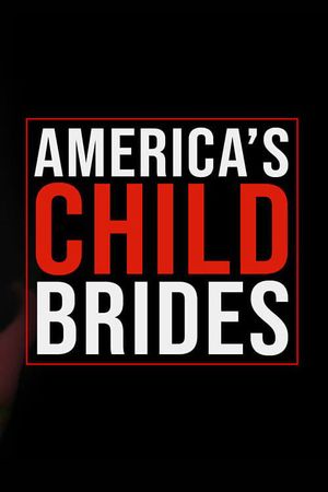 America's Child Brides's poster