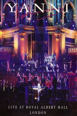 Yanni: Live at Royal Albert Hall, London's poster