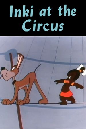 Inki at the Circus's poster