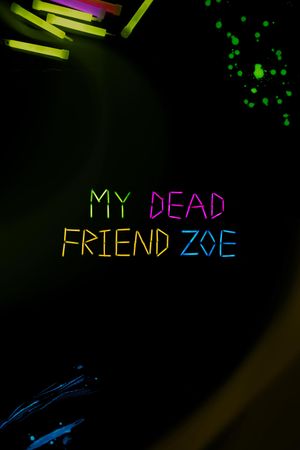 My Dead Friend Zoe's poster