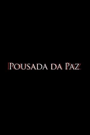 Pousada da Paz's poster