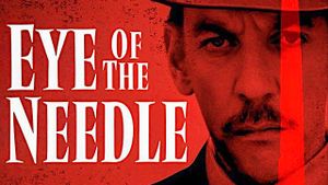 Eye of the Needle's poster
