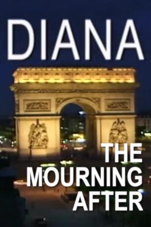 Diana: The Mourning After's poster