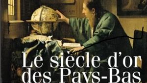 Le siècle d'or des Pays-Bas's poster