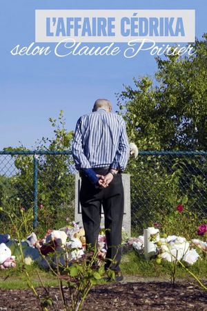 L’Affaire Cédrika, selon Claude Poirier's poster