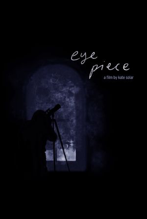 Eye piece's poster