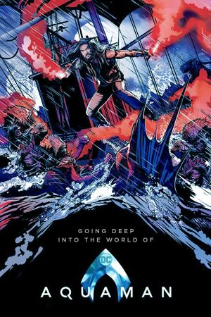 Going Deep Into the World of 'Aquaman''s poster