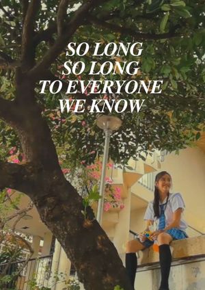 So Long, So Long To Everyone We Know's poster image