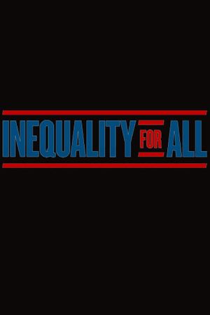 Inequality for All's poster