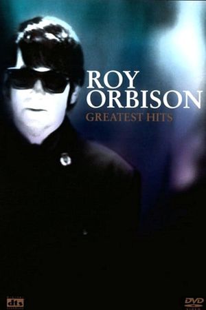 Roy Orbison: Greatest Hits's poster