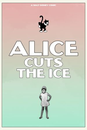 Alice Cuts the Ice's poster