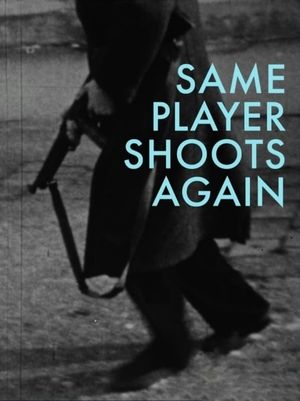 Same Player Shoots Again's poster