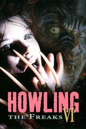 Howling VI: The Freaks's poster