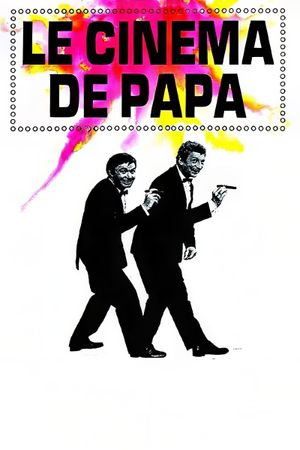 Le cinéma de papa's poster