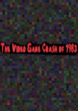 The Video Game Crash of 1983's poster