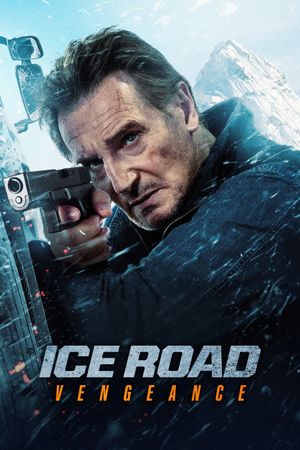 Ice Road: Vengeance's poster