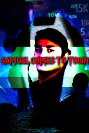 Samuel Comes To Town's poster