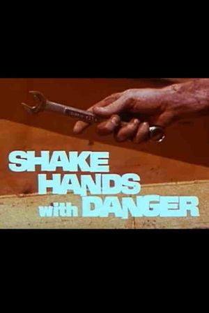 Shake Hands with Danger's poster