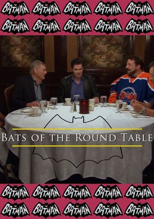 Bats of the Round Table's poster