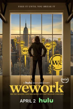 WeWork: Or the Making and Breaking of a $47 Billion Unicorn's poster