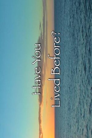 Have You Lived Before?'s poster
