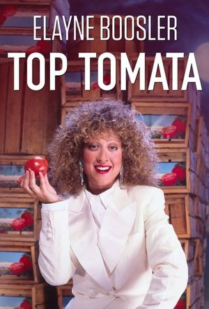 Elayne Boosler: Top Tomata's poster