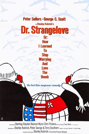 Dr. Strangelove or: How I Learned to Stop Worrying and Love the Bomb's poster