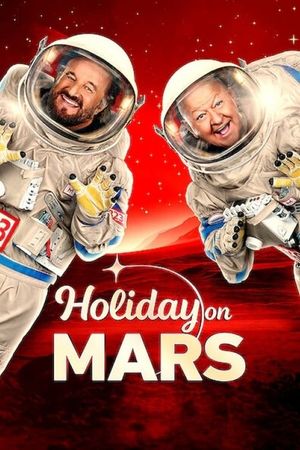 Holidays on Mars's poster