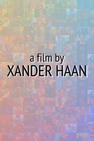 A Film by Xander Haan's poster