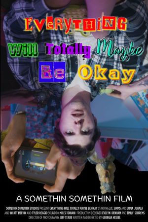 Everything Will Totally Maybe Be Okay's poster image