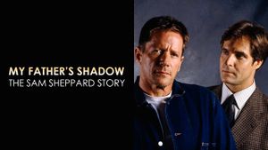 My Father's Shadow: The Sam Sheppard Story's poster