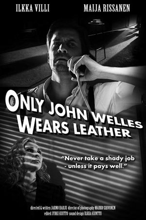 Only John Welles Wears Leather's poster image