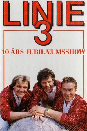 Linie 3 - 10 års jubilæumsshow's poster