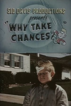 Why Take Chances?'s poster