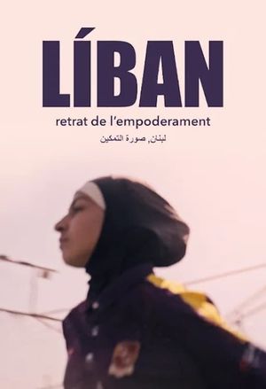 Líban, retrat de l'empoderament's poster