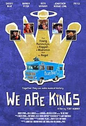 We Are Kings's poster