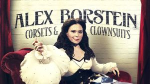 Alex Borstein: Corsets & Clown Suits's poster