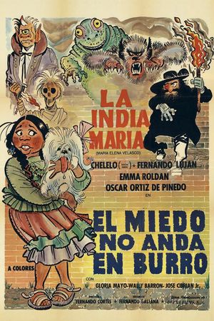 El miedo no anda en burro's poster