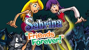 Sabrina: Friends Forever's poster
